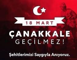 Çanakkale Zaferinin 109. Yılında 
Ulu Önder Mustafa Kemal Atatürk’ü
Ve Aziz Şehitlerimizi 
saygı rahmetle anıyoruz.