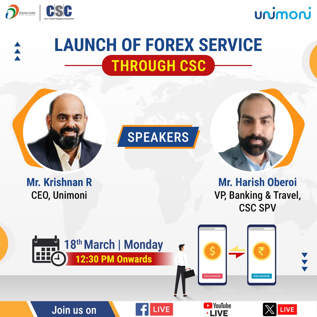 Just 30 minutes are Left for the Launch of #Forex Service through CSC. Join Mr. Krishnan R, CEO, #Unimoni & Mr. Harish Oberoi, VP, Banking & Travel, CSC SPV, LIVE on the #CSC X (Twitter) Page on 18th March 24 (Today) from 12:30 PM onwards. #UnimoniIndia #CSCSafar #ForexService