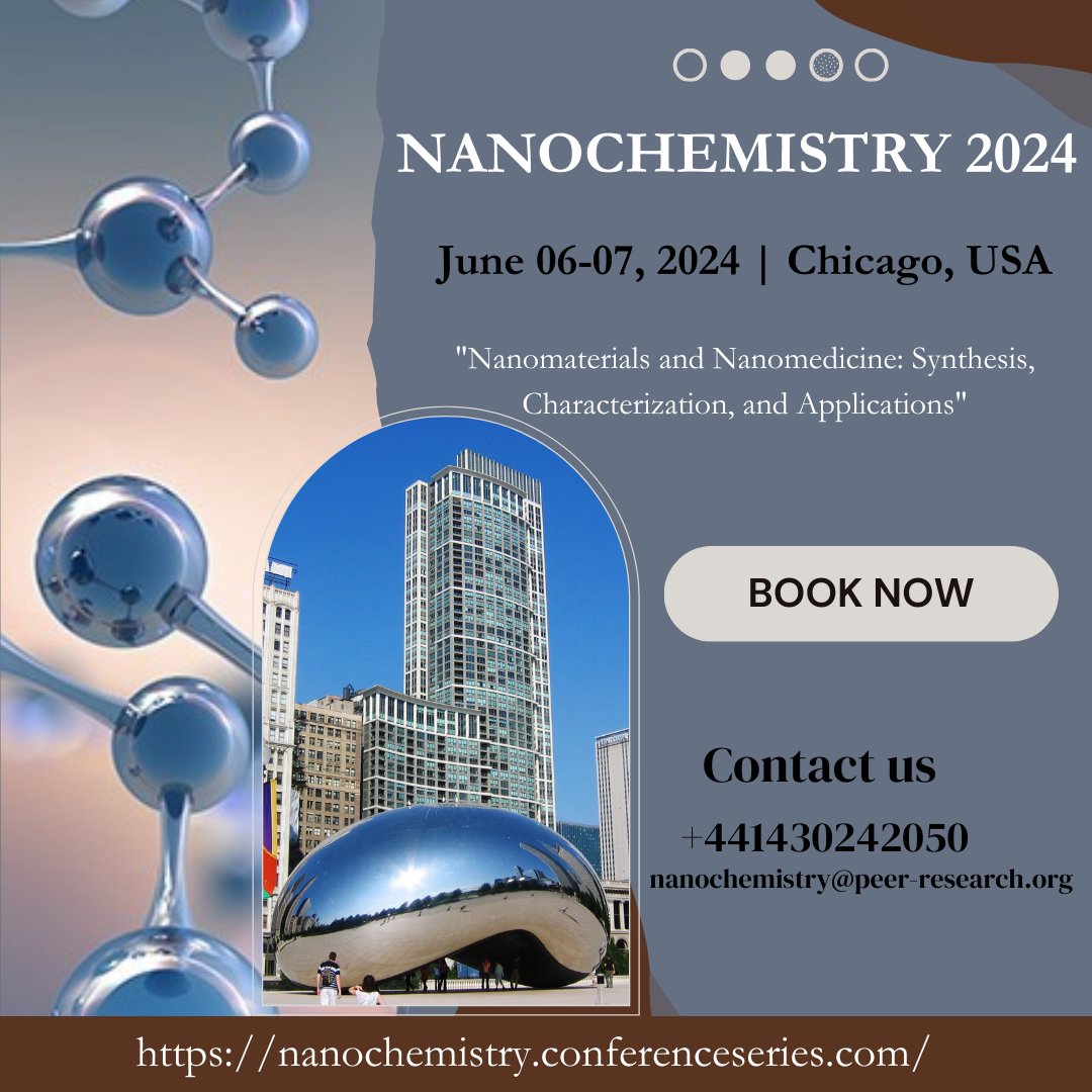 Welcome to the 4th International #Conference on #Nano #Chemistry &amp; #Nano Medicine, scheduled to be held on #June 06-07, 2024 in #Chicago, #USA.
see more : nanochemistry.conferenceseries.com