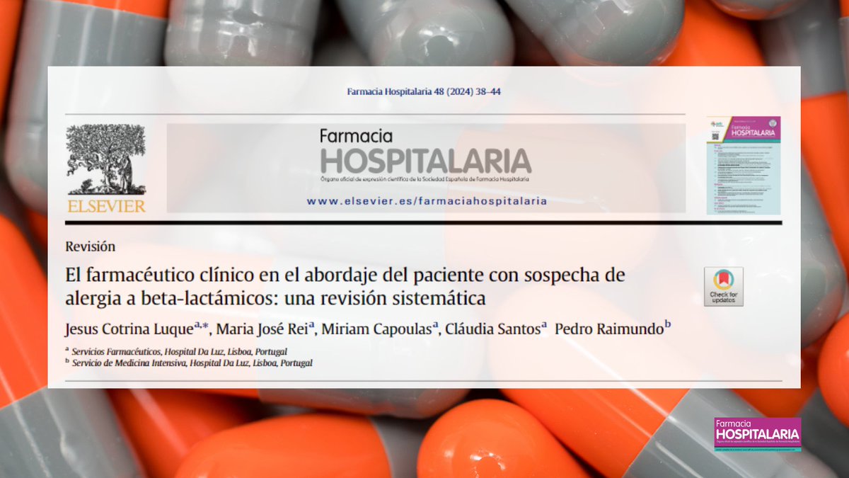 El farmacéutico clínico en el abordaje del paciente con sospecha de alergia a beta-lactámicos: una revisión sistemática <a href="/Gsus_CL/">JesúsCL</a> #RevistaFarmaciaHospitalaria #HospitalPharmacy revistafarmaciahospitalaria.es/es-el-farmaceu…