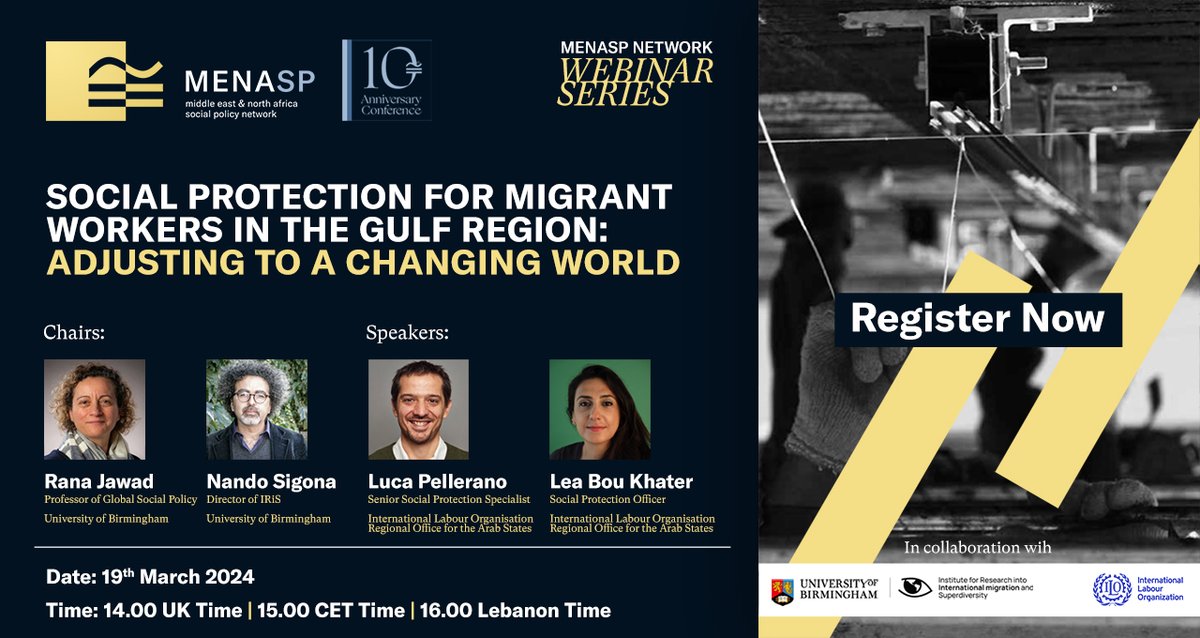 📣 Don't miss our webinar happening tomorrow (𝟏𝟗 𝐌𝐚𝐫𝐜𝐡)! Social Protection for Migrant Workers in the Gulf Region, with @luca_pellerano and @Leaboukhater (@iloarabstates). Chaired by @RanaJaw92410819 and @nandosigona  (@IRiS_Birmingham) Register lnkd.in/dx_GHQAv