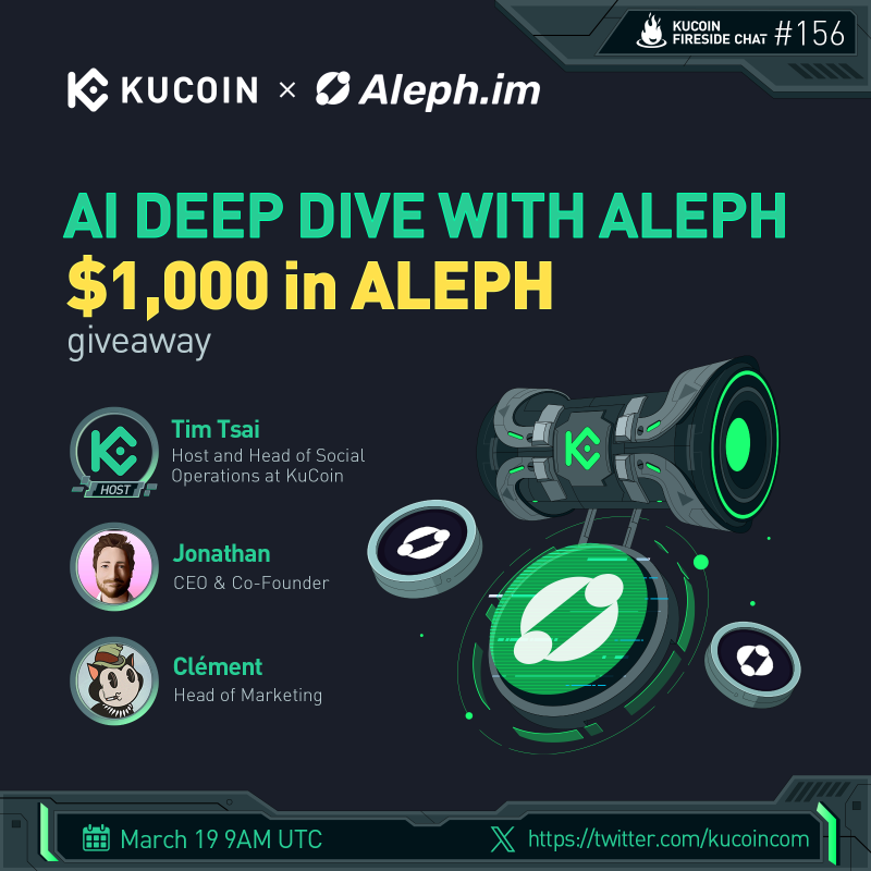 kucoincom's tweet photo. 🔥 Dive into the future of AI with @aleph_im in our next #KuCoinFiresideChat! 
 
🎁 $1,000 in $ALEPH (10 winners)
 
1️⃣ Follow @kucoincom &amp; @aleph_im
2️⃣ RT, like, tag 2 friends
3️⃣ Fill in the form: https://t.co/5zUJ42L9Ap
4️⃣ Join the space
 
✅Set reminder