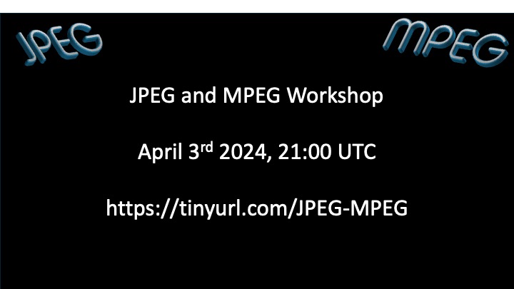 JTC 1/SC 29 Workshop on MPEG and JPEG

Overview of WG3 MPEG Systems activities 
Overview of WG1 JPEG Systems &amp; Integration activities
Discussion session

tinyurl.com/JPEG-MPEG