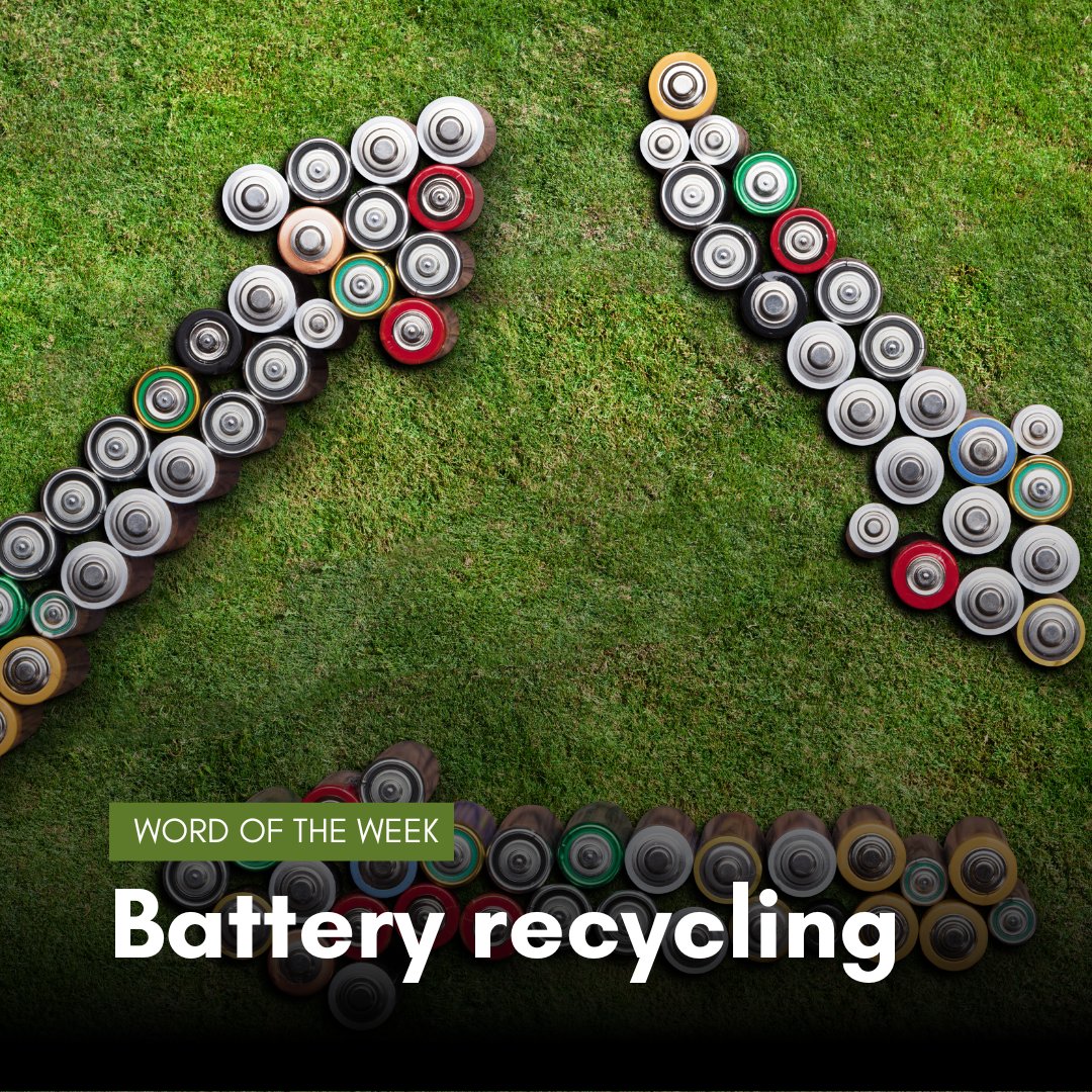 This week's #WordOfTheWeek : #batteryrecycling