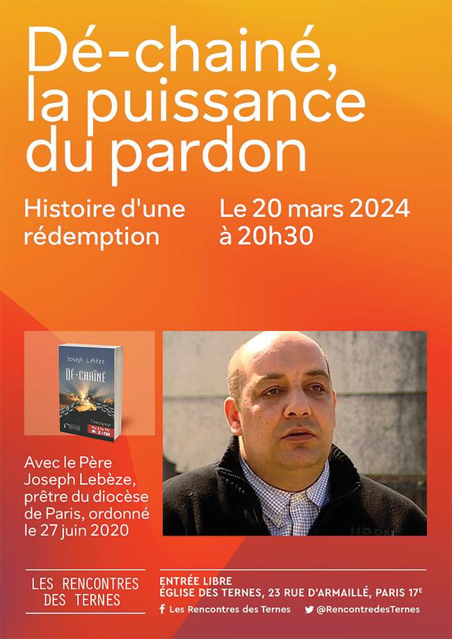 Le Père Joseph Lebèze sera le prochain invité des #RencontresdesTernes mercredi 20 mars.

Il nous livrera son témoignage : 
Dé-chainé, la puissance du pardon. Histoire d’une rédemption.

Entrée libre, venez nombreux !