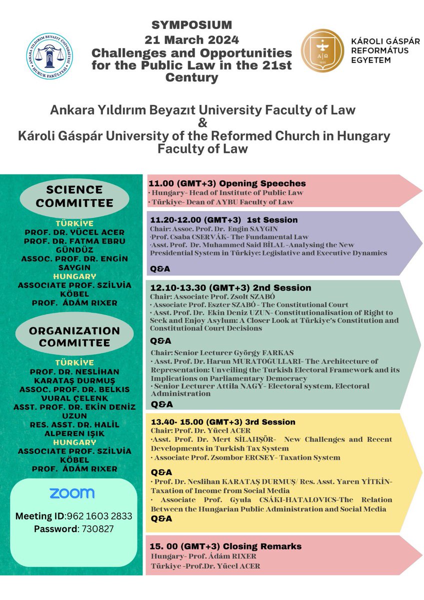 Ankara Yıldırım Beyazıt Üniversitesi Hukuk Fakültesi, Karoli Gaspar University of the Reformed Church in Hungary işbirliği ile 21.03.2024 tarihinde (TSİ 11.00) “Challenges and Opportunities for the Public Law in the 21st Century” konulu uluslararası sempozyum düzenlenecektir.