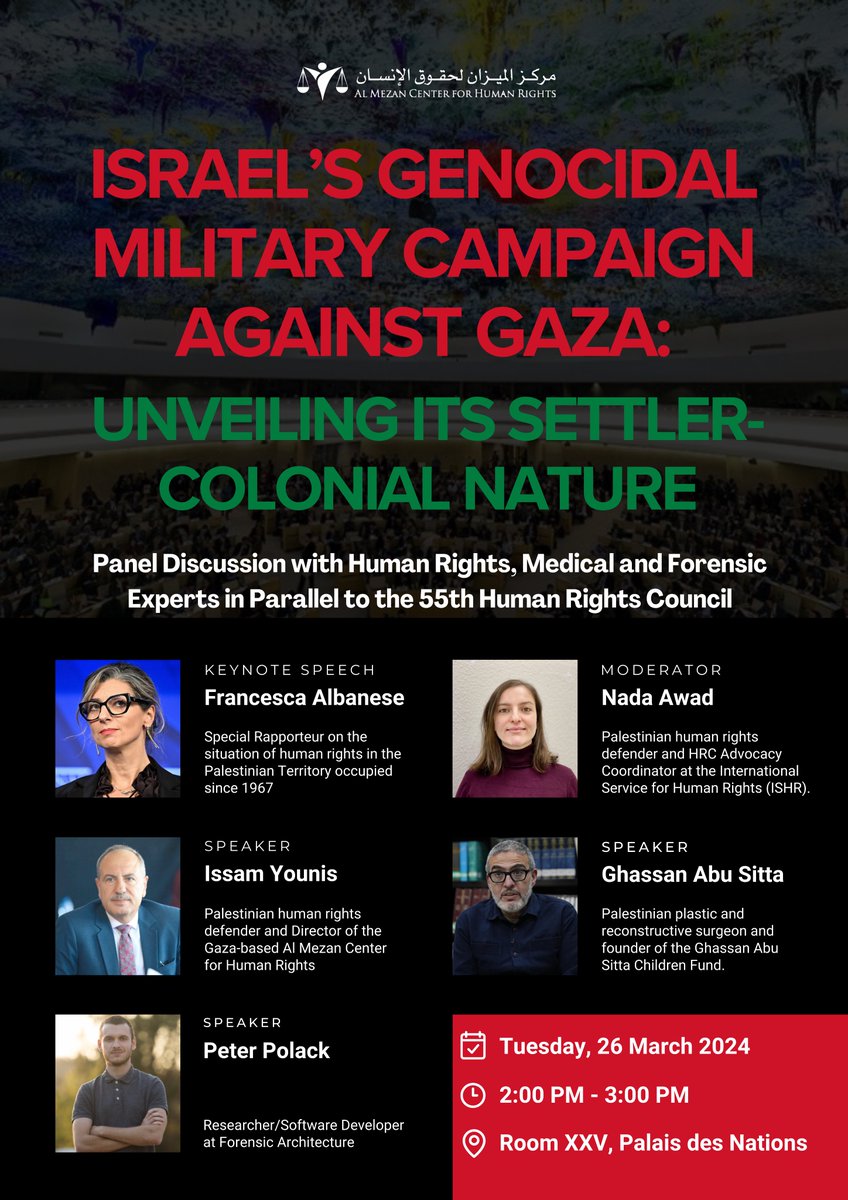 📢 Join us in Geneva for an in-person event at the @UN_HRC exploring the settler-colonial nature of Israel's genocidal military campaign in #Gaza featuring @FranceskAlbs, @issam_younis, @GhassanAbuSitt1, @ForensicArchi & @ISHRglobal! 🗓️ Tuesday, 26 March ⏱️ 2-3 pm 📍@UNGeneva