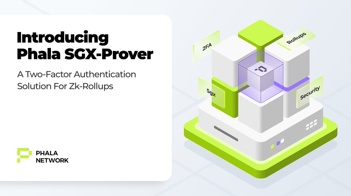 Introducing #PhalaNetwork's #SGX-Prover - A Two-Factor Authentication Solution for #zkRollup

Let's take a deep dive in this 🧵

More details 🔗 bit.ly/3PpTthy