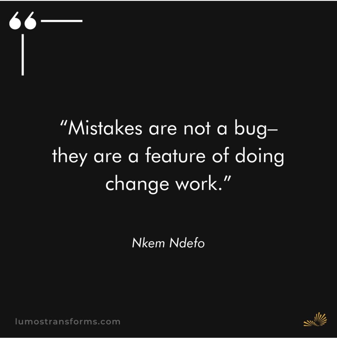 We love this wisdom from our keynote speaker, Nkem Ndefo, MSN of Lumos Transforms. She goes on to say: “Rather than fear or avoid mistakes, we can embrace them…”

Register for Nkem’s workshop -- Nurturing Embodied Resilience for Change -- by March 31st: tinyurl.com/2024WaldorfCon…