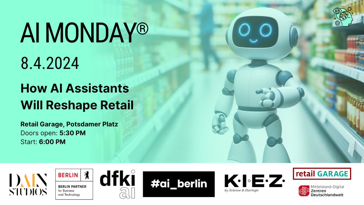 Join us for the upcoming #AIMonday Berlin on April 8! How AI assistants reshape retail? Save your free seat now! 👉🏼ai-monday.de/event/ai-monda…