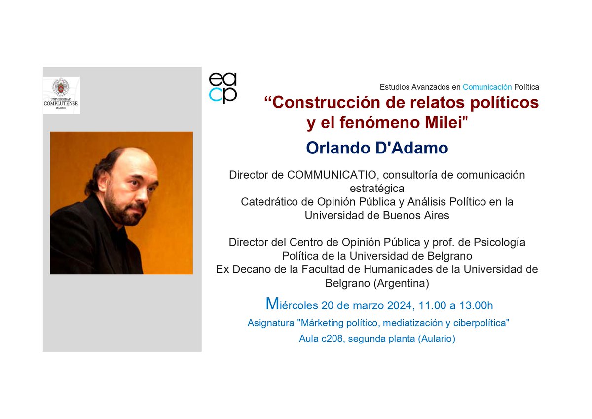 ℹ️👀Este miércoles nos acompañará en el máster el director de <a href="/COMMUNICATIOXXI/">COMMUNICATIO</a>,  Orlando D’Adamo. Hablaremos de construcción de relatos políticos y el fenómeno #Milei ¿Te lo perderás?
🗓️miércoles 20 de marzo
🕒A las 11h00
📍Aula C208 - Aulario (<a href="/UCMccinf/">Facultad Ciencias Información</a>)