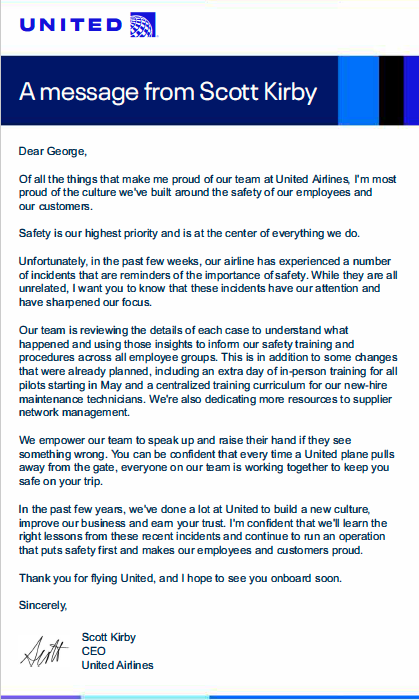 JUST IN: In a new letter to United customers, CEO Scott Kirby says March incidents 'have our attention and have sharpened our focus.' Now the airline is adding an extra day of pilot training and retooling training for new mechanics.