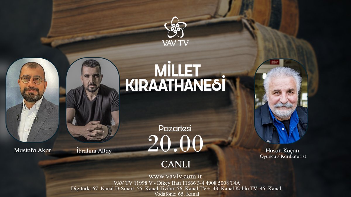 📌 #MilletKıraathanesi’ne bu hafta Hasan Kaçan konuk oluyor… 📺 @mustafa_akar_’ın sunumu, @ibrahimbaltay’ın katkılarıyla Pazartesi 20.00’de VAV TV’de…