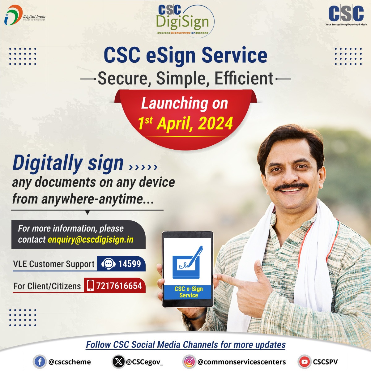 It's Time To Go Paperless & #GoDigital with #CSCeSign Service.... Launching on 1st April, 2024!! Digitally sign any documents on any device from anywhere-anytime. For more info, contact us at enquiry@cscdigisign.in or call at 14599(For VLEs) & 7217616654(For Clients/Citizens).