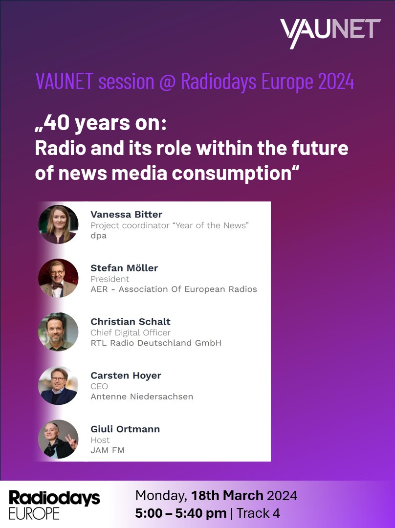 Don't miss our VAUNET panel @RadiodaysEurope with @MollerStefan (@AEReurope), @ChristianSchalt, @CarstenHoyer & Vanessa Bitter @dpa discussing radio's role within the future of news media consumption 👉 today at 5 p.m., track 4! #40YearsOn #RDE24 👇