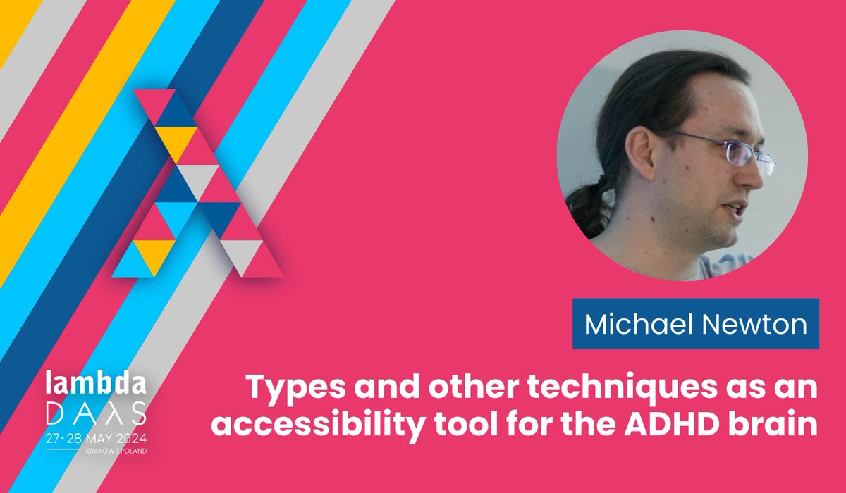Why understanding human cognition matters in tech? Join Michael on a journey through #accessibility tools for the ADHD brain in #SoftwareDevelopment. Details ➕ tickets: lambdadays.org #functionalprogramming #lambdadays