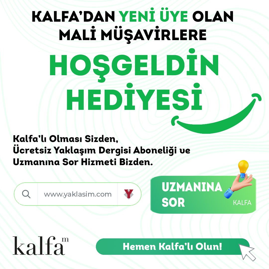 ekalfam's tweet photo. Kalfa'dan Mali Müşavirlere Hoşgeldin Hediyesi !!!

Kalfa'ya Yeni Üye Olan Mali Müşavirlerimize Ücretsiz Yaklaşım Dergisi Aboneliği ve Kalfa Uzmanına Sor Hizmeti Bizden.

Üye olmak için >> https://t.co/504DpnnXfq

#kalfa #malimüşavir #muhasebe #kampanya #hediye https://t.co/76ZkKOupBE
