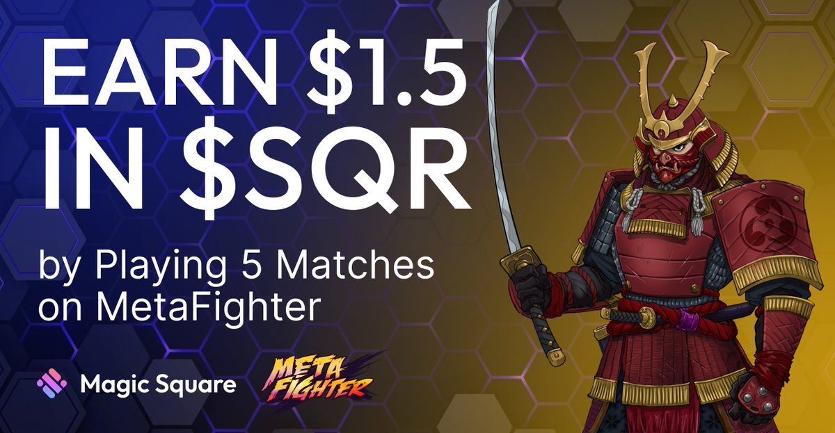 MagicSquareio's tweet photo. 🔥 New Hot Offer! 🔥

💰 Earn $1.5 in $SQR by Playing 5 Matches on MetaFighter - @MetaFighter_NFT 

⏳ Hurry, as it's limited to the first 3300 users 👇👇