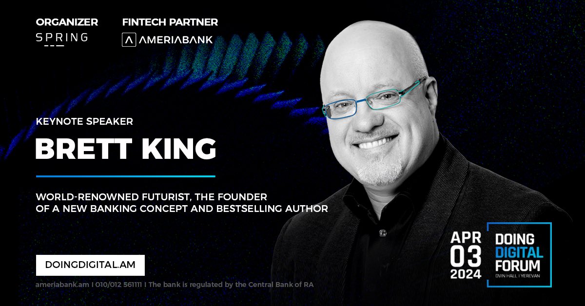 AmeriaBankCJSC's tweet photo. Doing Digital Forum is back to #Yerevan with @BrettKing as keynote speaker & #Ameriabank as #fintech partner of the event.
Join us for engaging discussions organized by Spring PR on #digital_transformation in finance & other sectors.
Learn more: https://t.co/5hRIaFukwi
#DDF24 https://t.co/euN5D0KI1V
