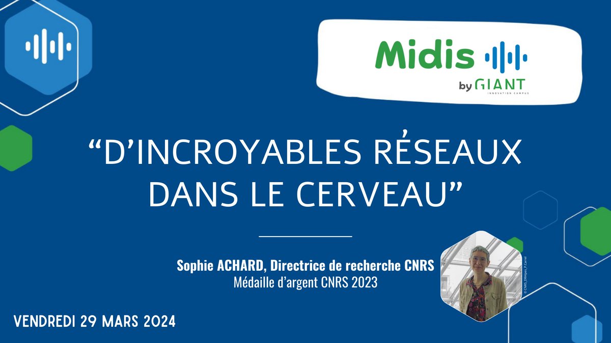 📣 Prochaine conférence #MidisbyGIANT le 29/03 12h30 à @MINATEC  !
💬 D'incroyables réseaux dans le #cerveau
🎤 Sophie Achard, dir. de recherche @CNRS, médaille d'argent CNRS 2023
👥 Ouvert à tous sur inscription obligatoire
ℹ + d'infos : giant-grenoble.org/midis-by-giant/ 
#WeAreGIANT