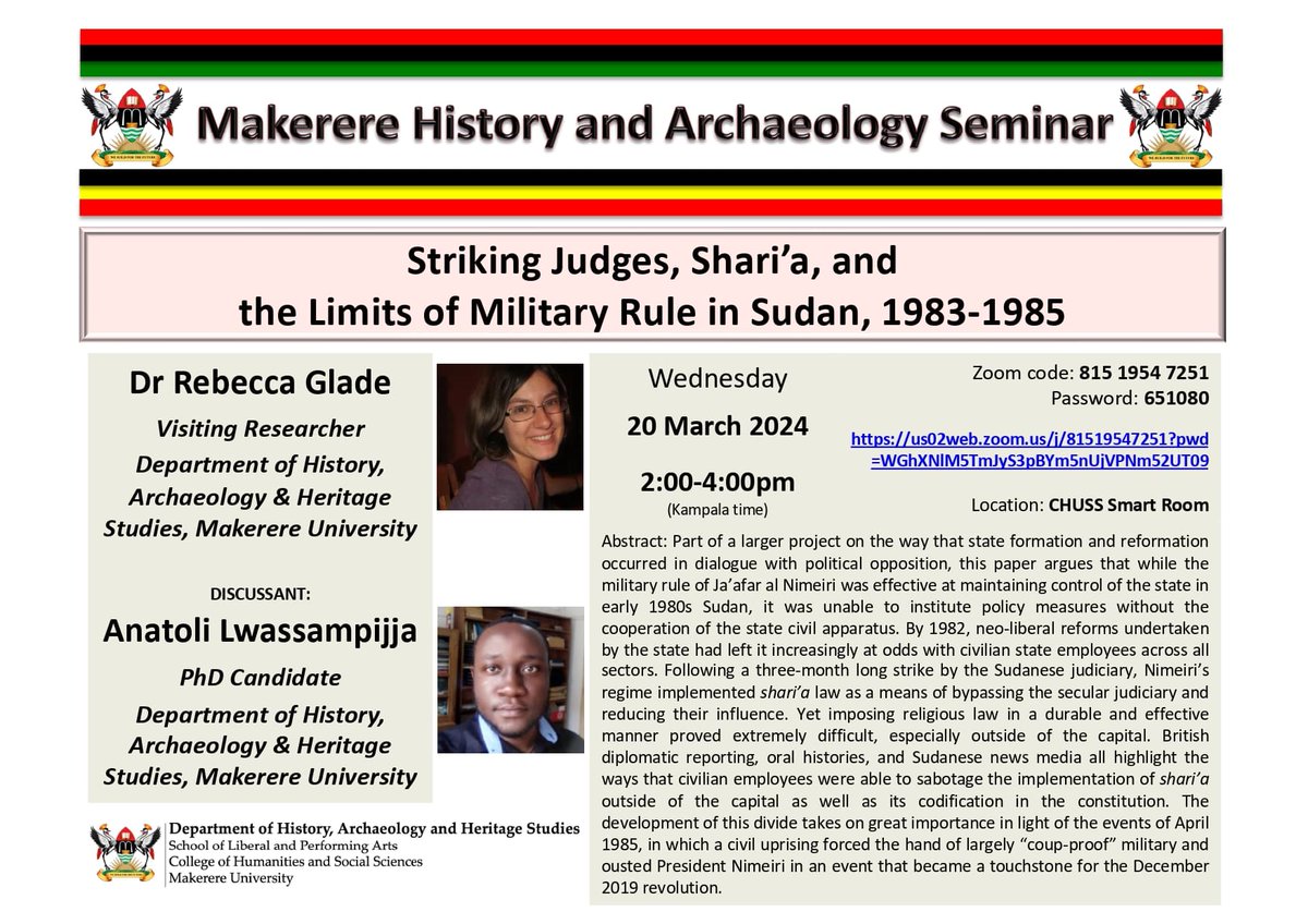 The @Makerere History Seminar will meet on Wednesday at 2:00pm. @rmglade will present 'Striking Judges, Shari’a, and the Limits of Military Rule in Sudan, 1983-1985'. @AnatolyLwassa will be the discussant. @MakerereCHUSS @MakerereNews