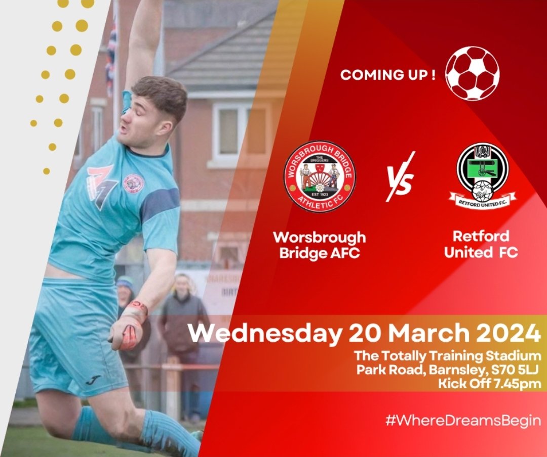 WorsbroughBFC's tweet image. Save the date ⚽

We go again against promotion chasing @RetfordUnited at the @trainedsocials Stadium on Wednesday night.

Its another big test but one to look forward to as we enter the final 10 games of the season.

Remember it's football for a fiver with U16s FREE.

#10TOGO