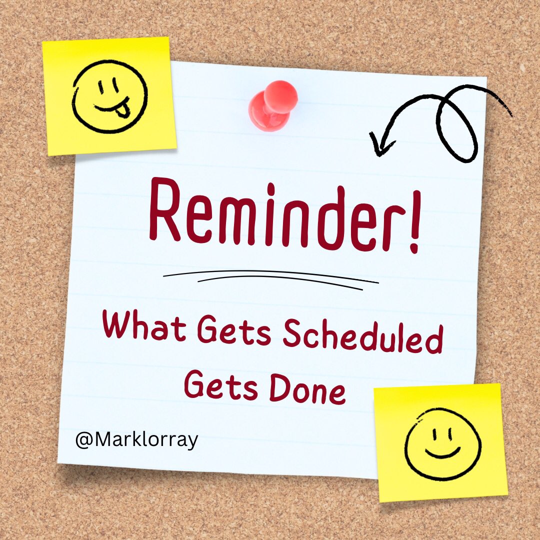 Marklorray's tweet image. In this fast paced world of the business, what gets scheduled gets done. Scheduling isn’t just about managing time; it’s about prioritizing tasks, setting goals, and ensuring that the important actions are completed. ✅ ✅

#TimeManagement #Productivity #GoalSetting