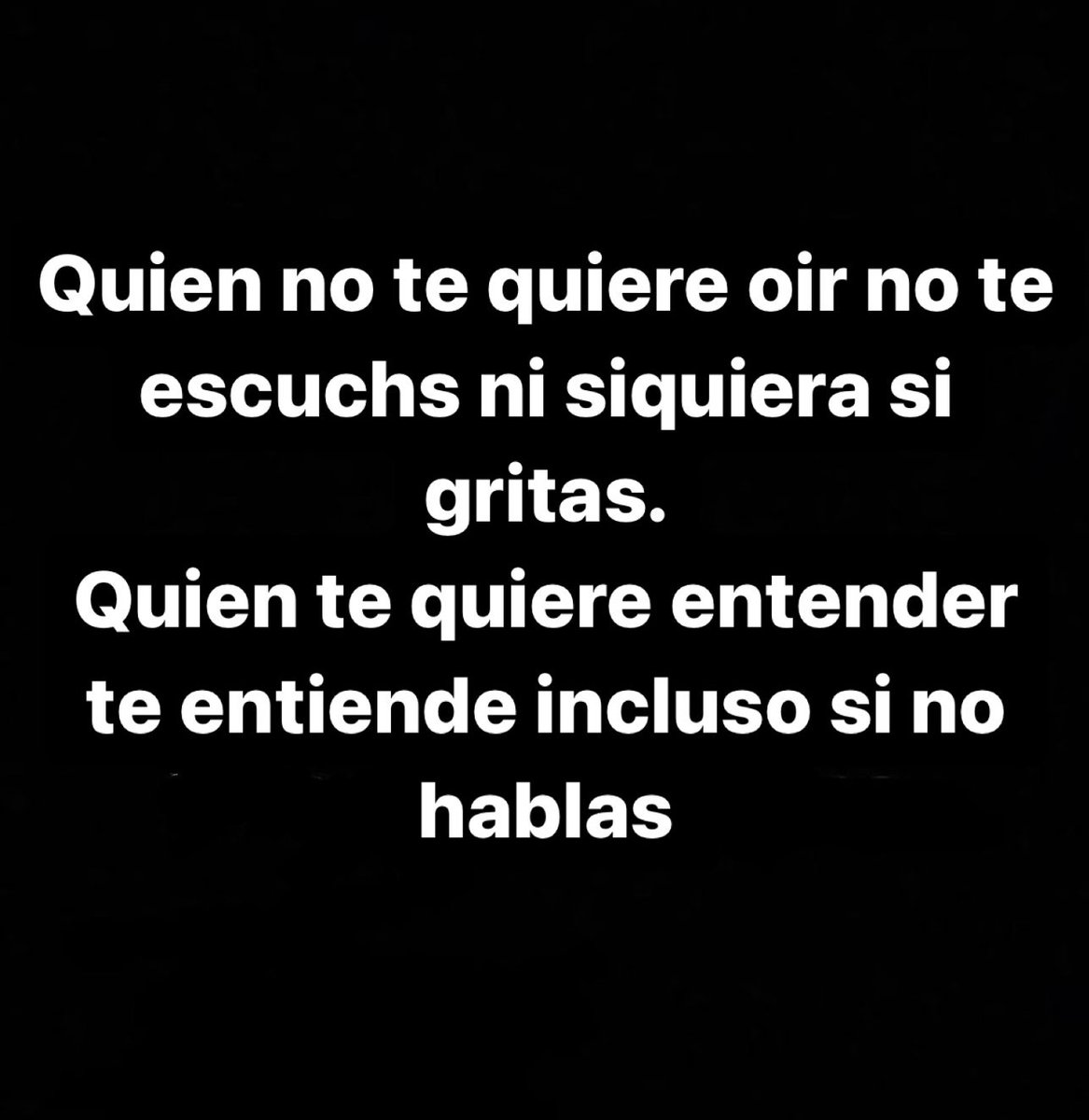 Quien no te quiere oir...