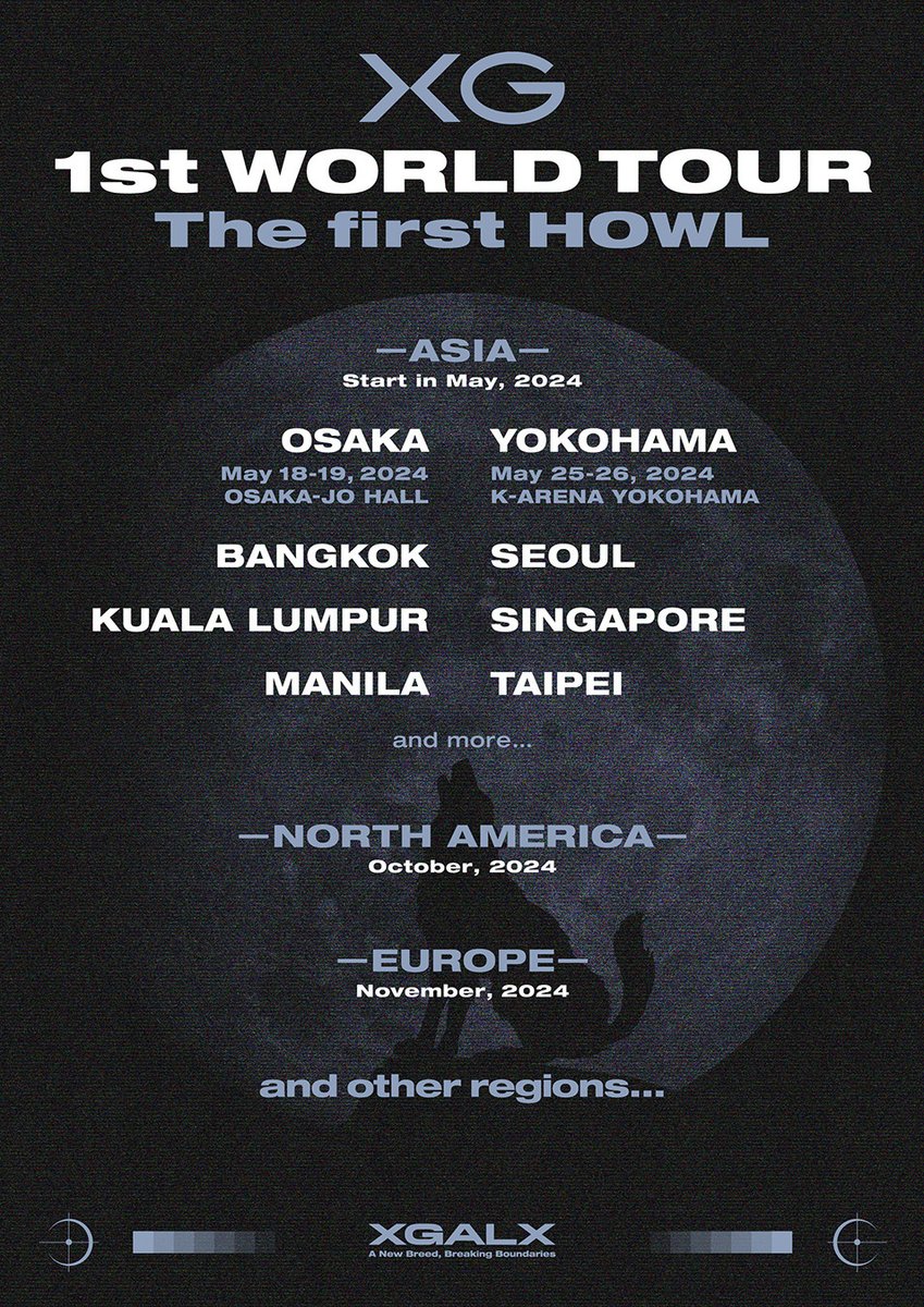 XG 1st WORLD TOUR 
“The first HOWL” 

xgalx.com/xg/news/detail…

#XG
#XG_1stWORLDTOUR 
#ThefirstHOWL