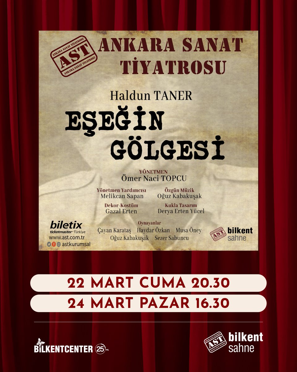Haldun Taner’in klasik eseri ‘Eşeğin Gölgesi’, 22 Mart Cuma akşamı saat 20.30’da ve 24 Mart Pazar günü saat 16.30’da Bilkent Sahne AST’ta!🎭 #tiyatro #sanat #ankarasanattiyatrosu #AkademiAST #BilkentSahne #AST #BilkentCenter #Ankara