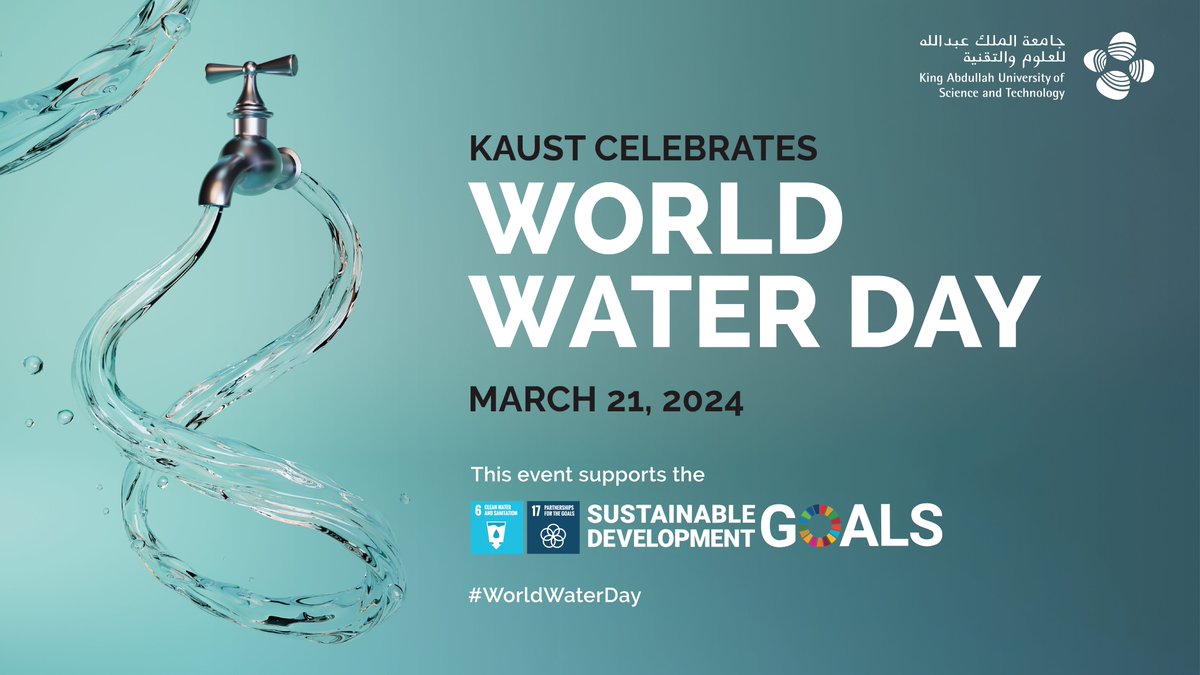 SSquareKAUST's tweet photo. Celebrate #WorldWaterDay at KAUST!💧 Embrace the theme, Water for Peace, this Thursday. Join us for a day of insightful events focusing on sustainable water use and supporting SDG 6: Clean water and sanitation for all by 2030. https://t.co/NjsdSSZsKO
