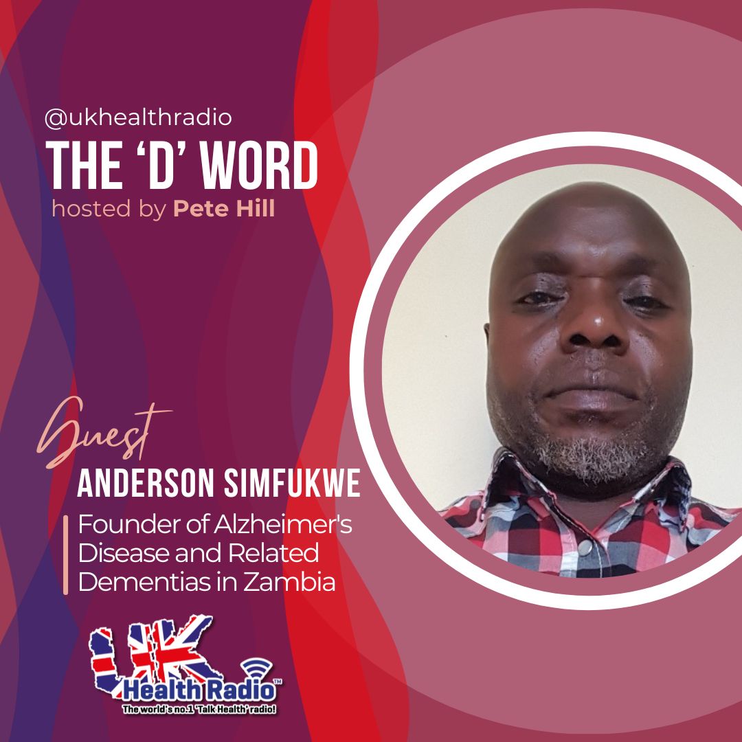 The ‘D’ Word @RadioTdw with Pete Hill on @ukhealthradio - On this weeks #dementia #radioshow Pete's guest is Anderson Simfukwe, founder of Alzheimer's Disease and Related Dementias in Zambia @ADDIZambia. 👉🏼 🎧 bit.ly/3x5KZG0 #wellbeingpodcast