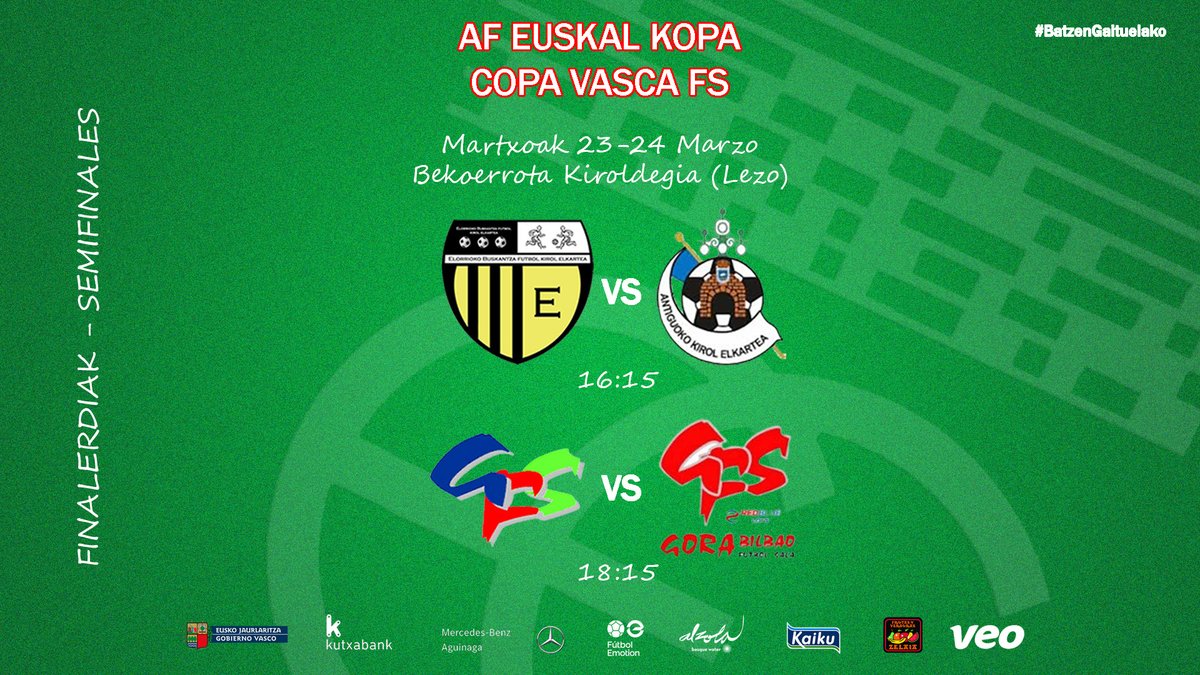 𝗔𝗙 𝗘𝗨𝗦𝗞𝗔𝗟 𝗖𝗢𝗣𝗔🏆𝗖𝗢𝗣𝗔 𝗩𝗔𝗦𝗖𝗔 𝗙𝗦

🗓️Iritsi da txapelketako 𝙁𝙞𝙣𝙖𝙡 𝙁𝙤𝙪𝙧-a!

🆚Larunbatean finalerdiak eta igandean final handia jokatuko dute <a href="/elorriokofke/">Elorrioko Buskantza FKE</a>, <a href="/Antiguokofutsal/">Antiguoko Fútbol Sala</a>, Gernikako Lagunak eta <a href="/GoraFS/">Gora  Bilbao F.S.</a>-k.

🏟️Bekoerrota Kiroldegia (Lezo)