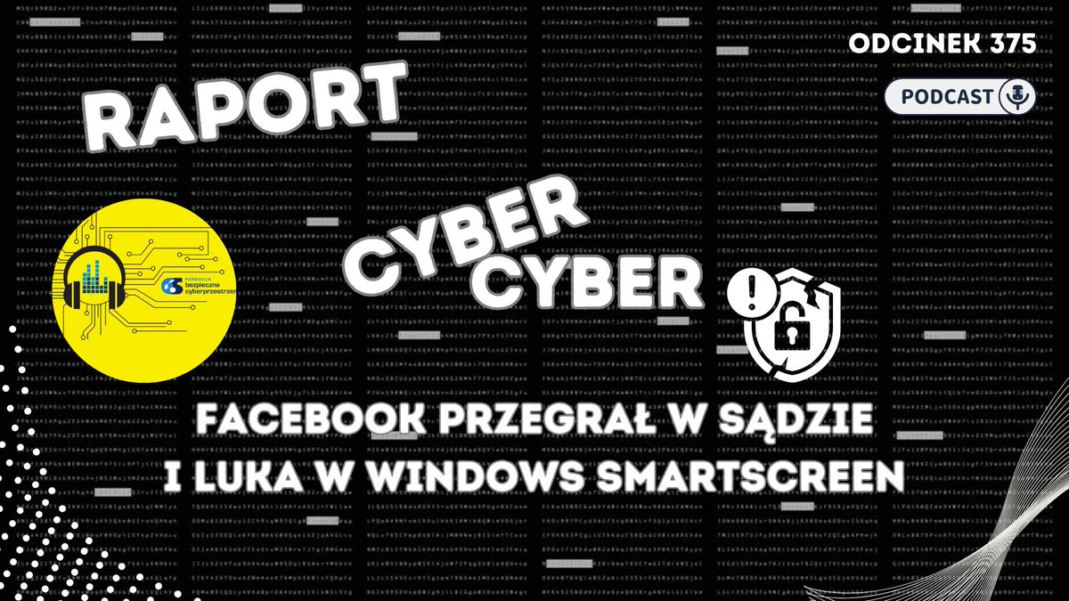 W poniedziałkowe przedpołudnie zapraszamy Was do wysłuchania najnowszego odcinka #CyberCyber Raport, a w nim najważniejsze newsy z #cybersecurity 💪 Facebook przegrał w sądzie i luka w Windows SmartScreen, zapraszamy👉youtu.be/TB0riFGFpis