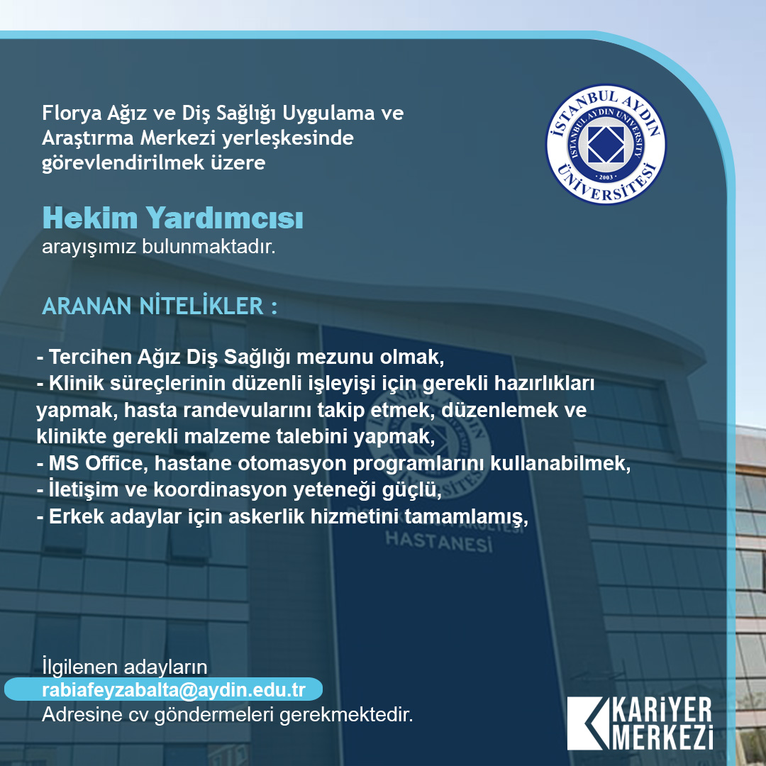 🎉Florya Dentaydın Ağız ve Diş Sağlığı Uygulama ve Araştırma Merkezi yerleşkesinde Hekim Yardımcısı Aranmaktadır. 📧ilgilenen adayların rabiafeyzabalta@aydin.edu.tr adresine CV iletmeleri gerekmektedir. @iaukampus @iausem @iaumedofficial