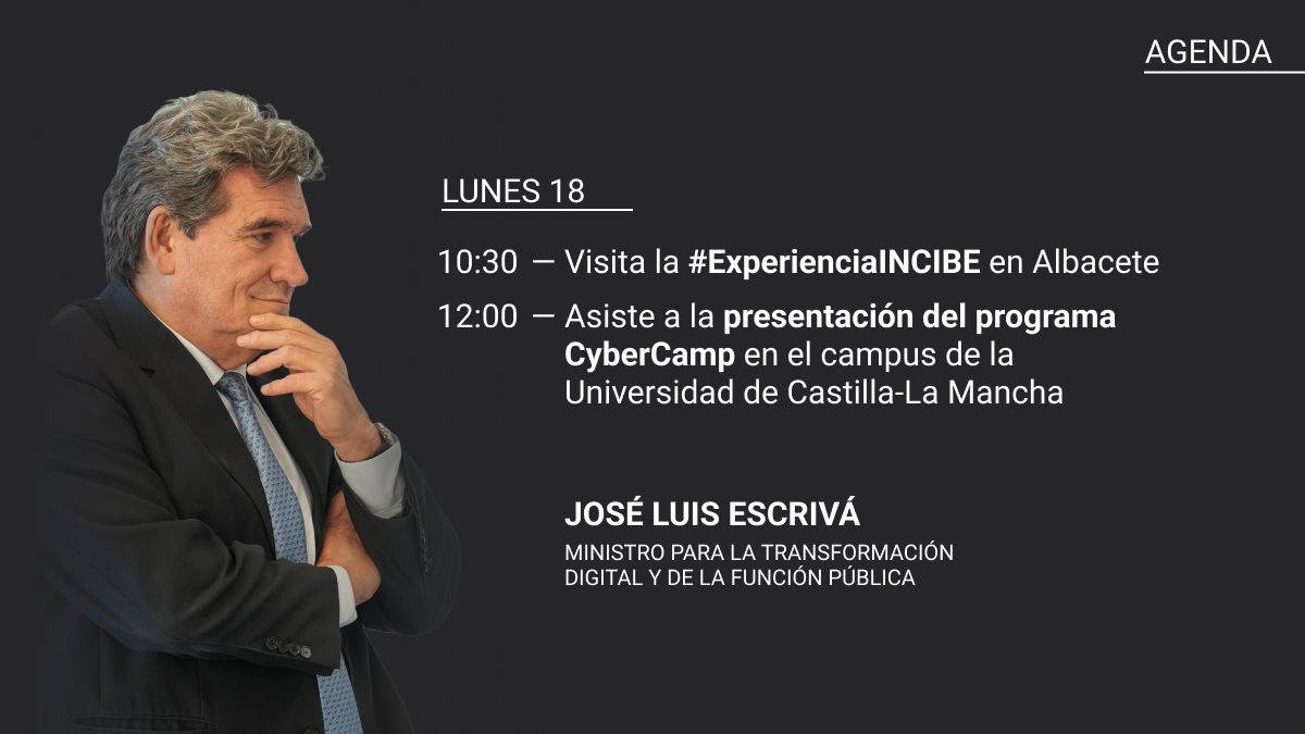 📅 El ministro @joseluisescriva asiste hoy a la #ExperienciaINCIBE en Albacete y a la presentación del programa CyberCamp en la @uclm_es, dos de las iniciativas con las que @INCIBE promueve la ciberseguridad