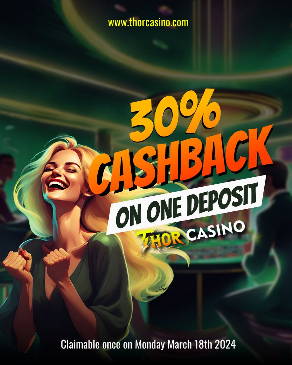 Jumpstart your week with a bang! 💥 Score big with our 30% Cashback Deposit Bonus. Don’t miss out, claim your bonus now and let the winnings roll in! 💰✨ #MondayMotivation #CashbackBonus #WinBig #March #Promotion #ThorCasino