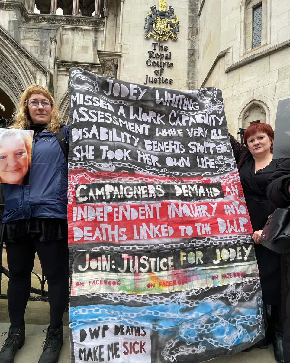 #CRDP24 Banner outside royal courts of justice It says Jodey Whiting Missed a Work Capability Assessment while very ill Disability Benefits stopped She took her own life Campaigners demand An independent enquiry into deaths linked to DWP Join Justice For Jodey