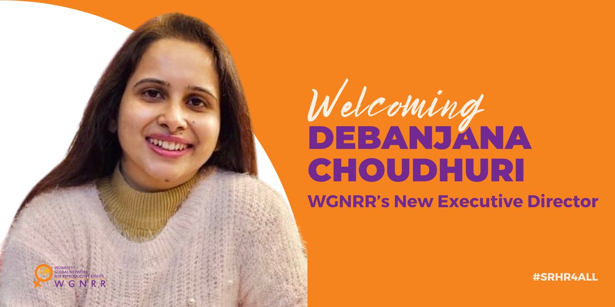 Announcing our new Executive Director 🎉 Debanjana has officially assume the position today March 18, 2024. We are excited about the transformative feminist leadership she will bring not just to WGNRR but also to our SRHR & justice movement. #SRHR4ALL