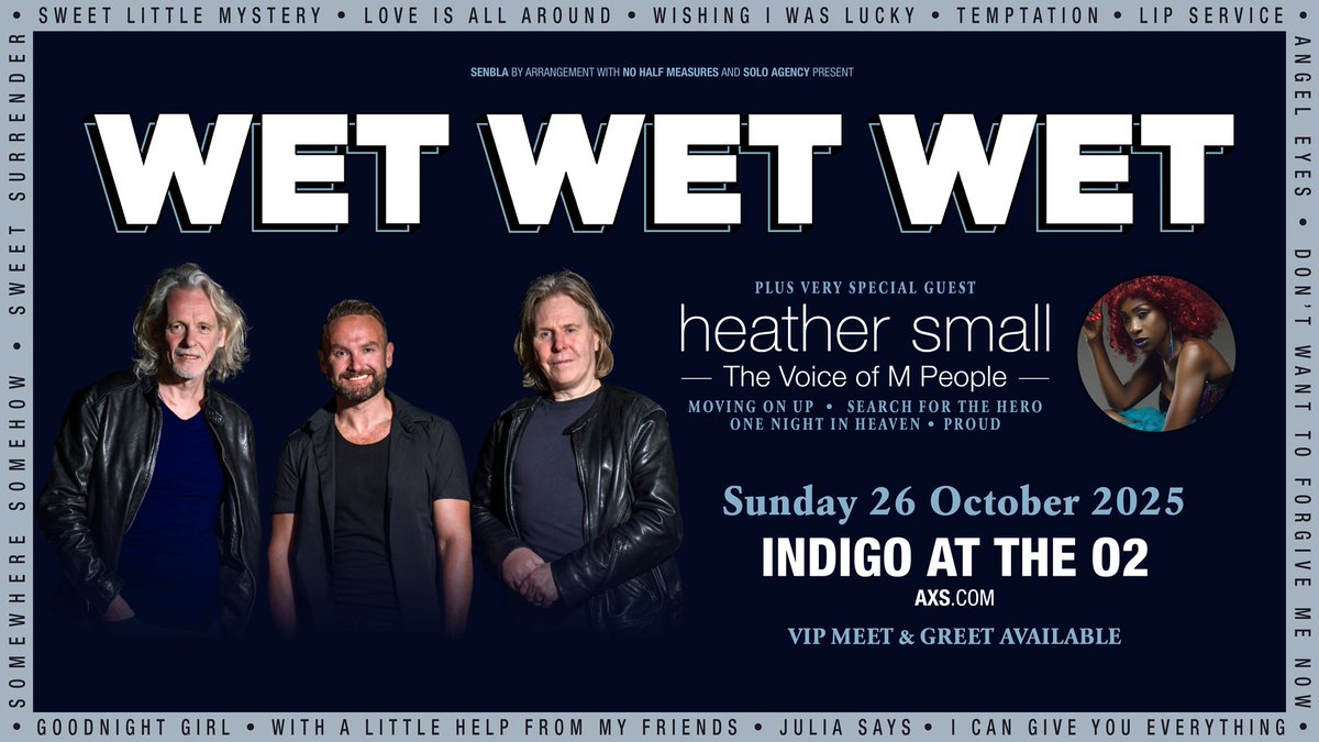 NEW: @wetwetwetuk are returning to indigo at The O2 in October 2025 with their UK Tour, plus special guest @MPeopleHeatherS. On O2 or with Virgin Media? Get Priority Tickets Wednesday at 10am priority.o2.co.uk/tickets Tickets on general sale Friday at 10am bit.ly/WetWetWet_indi…