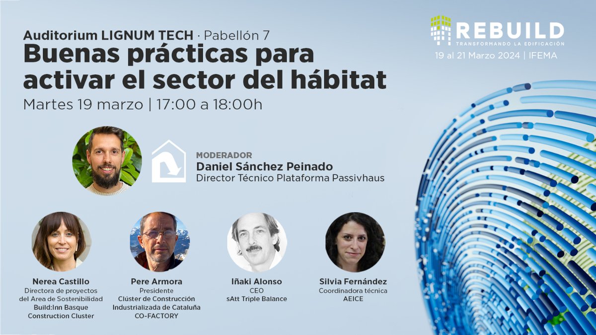 Mañana en #REBUILD2024 el director técnico de PEP moderará la sesión 'Buenas prácticas para activar el sector del hábitat', de la mano de profesionales como: Nerea Castillo, Pere Armora, Iñaki Alonso y Silvia Fernández 📅Martes 19 marzo 🕠17:00 - 18:00  📍 Auditorium Lignum Tech