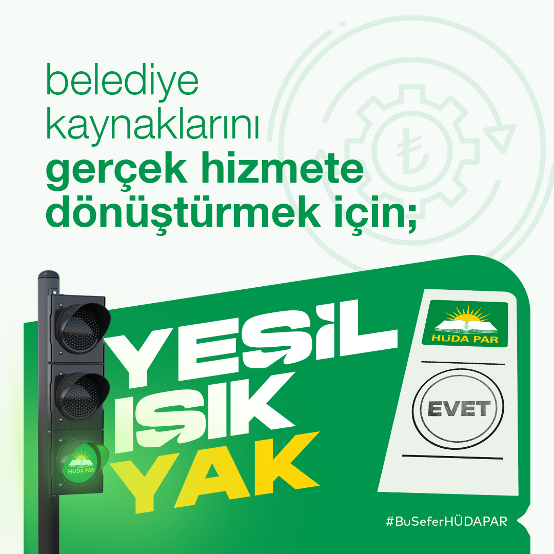 HurDavaPartisi's tweet photo. Belediye kaynaklarını gerçek hizmete dönüştürmek için;

#Yeşilışıkyak | HÜDA PAR https://t.co/uwr8zHfrqP