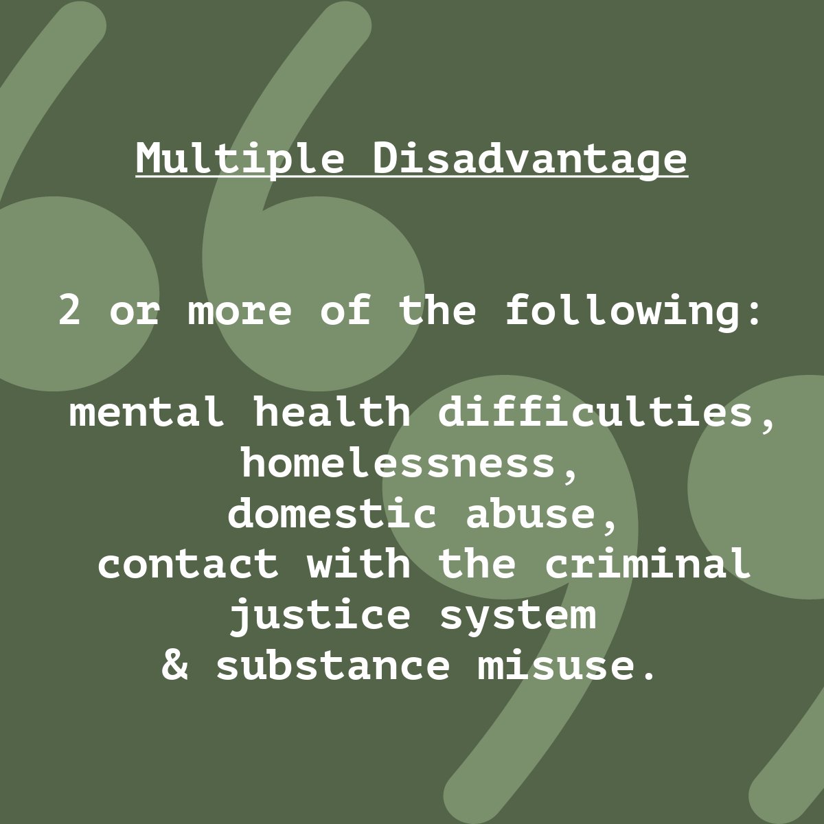 We support local services achieve better outcomes for adults experiencing multiple disadvantages. People are multiply disadvantaged when dealing with 2 or more of: mental health difficulties, homelessness, domestic abuse, substance misuse, or contact with criminal justice system.