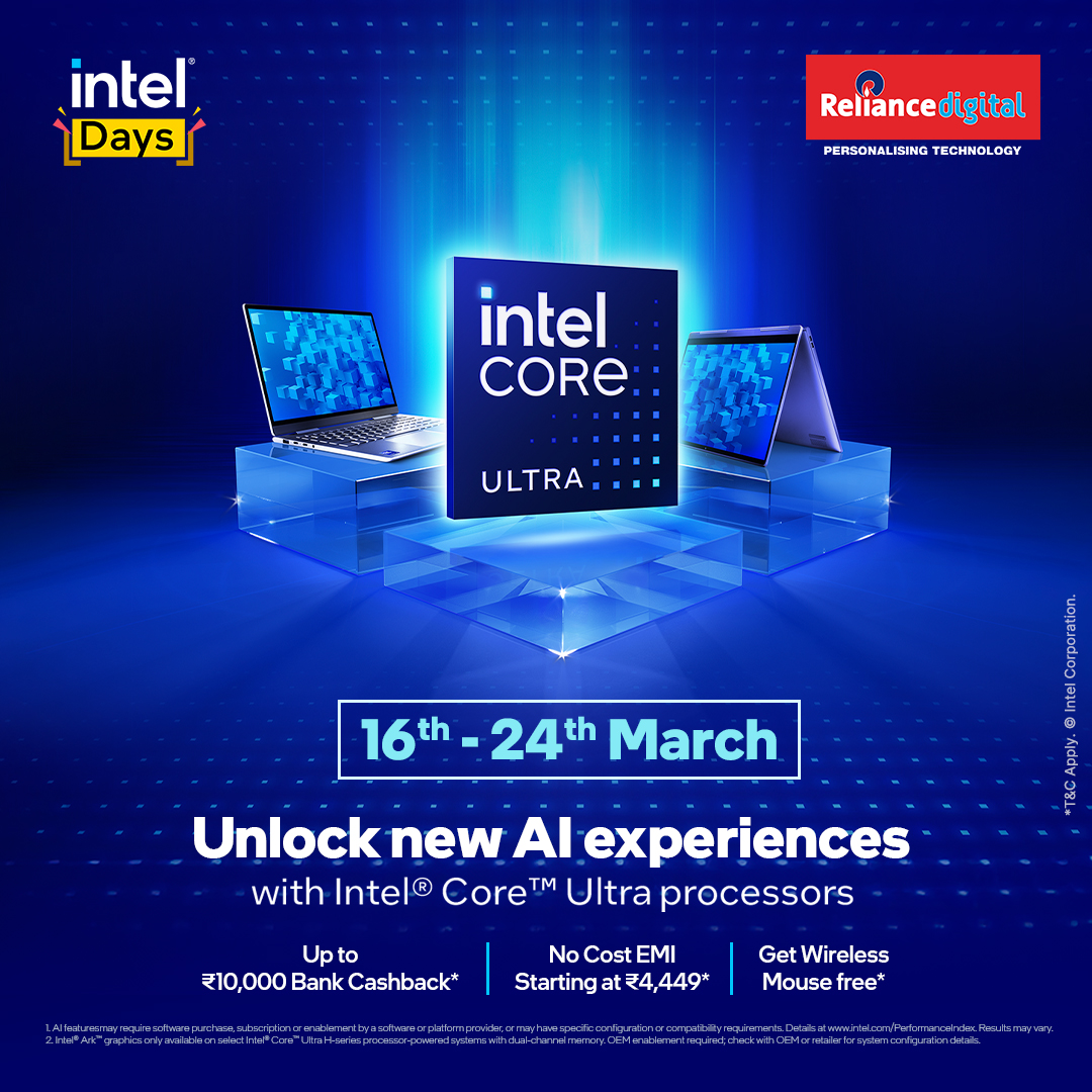 IntelIndia's tweet photo. Seize the deals to Unlock New AI Experiences! Get Cashback up to ₹10,000*, No Cost EMI* starting at ₹4,449* only, and get a wireless mouse for free*!
Check out the link- https://t.co/1opAG6KMny for exciting offers on @RelianceDigital #IntelDays #IntelCoreUltra https://t.co/Aqin78sy2j