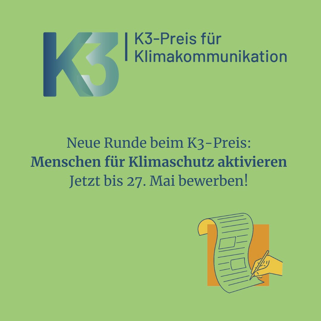 Der #K3Preis für #Klimakommunikation wird zum vierten Mal vergeben. Der mit 15.000€ dotierte Preis zeichnet Initiativen aus dem deutschsprachigen Raum aus, die Menschen innovativ für Klimaschutz motivieren! 💪

Jetzt in einer der drei Kategorien bewerben: k3-klimakongress.org/k3-preis-2024/