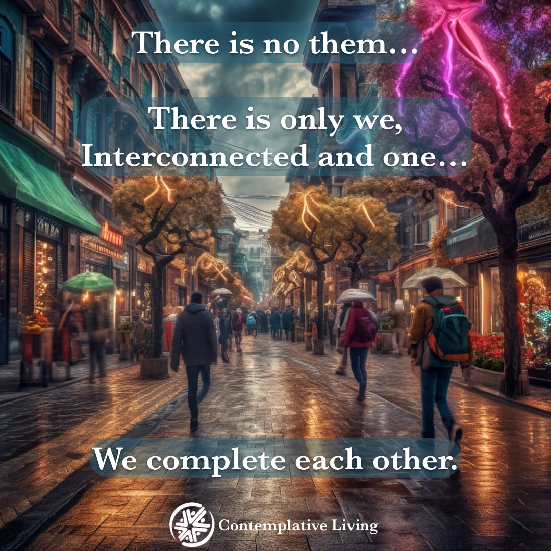 DharmaTalks's tweet image. There is no them… There is only we, interconnected and one… We complete each other. ♾️ #Tolerance #interconnected #respect #contemplativeliving