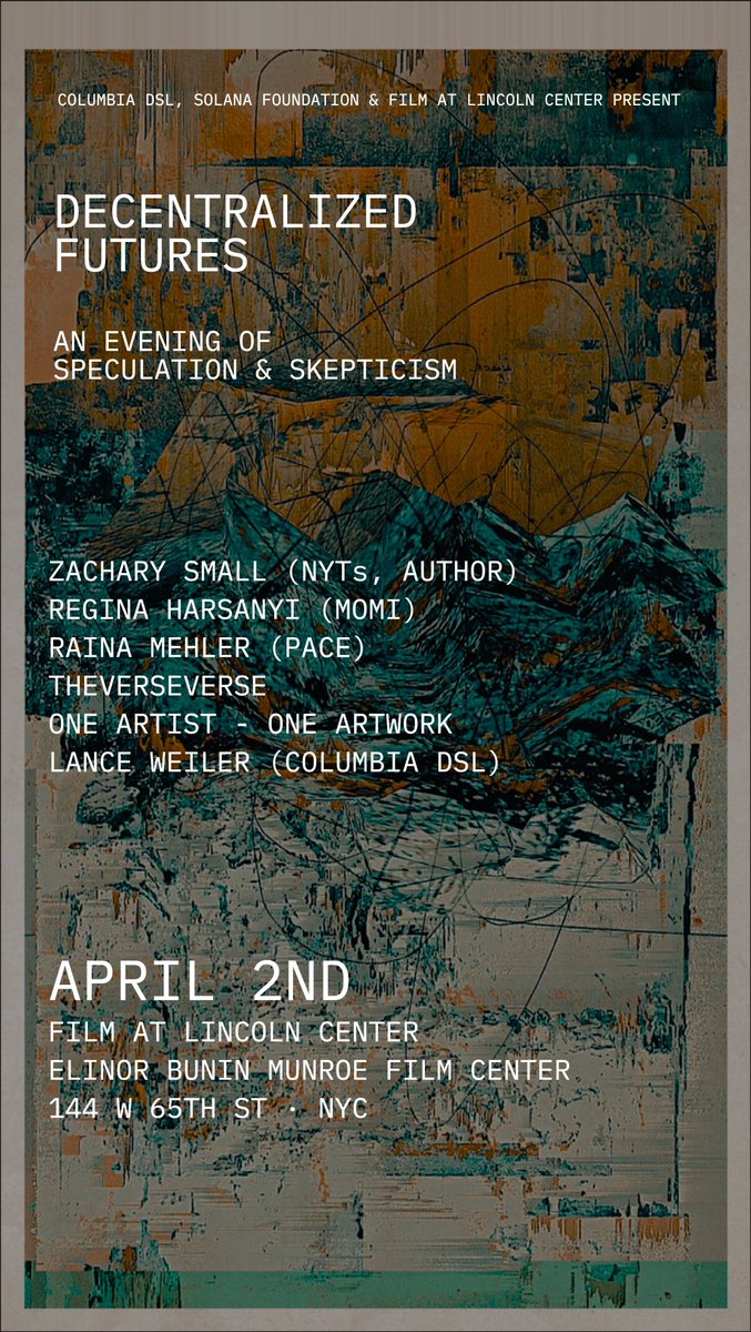 APRIL 2nd - ​“Decentralized Futures" offers an intriguing exploration into how emerging technologies intersect with the arts.  

🔥 RSVP lu.ma/8q7vyptk

Talks by <a href="/ZacharyHSmall/">Zachary Small</a> (NYTs, author) <a href="/ReginaHarsanyi/">Regina Harsanyi</a> (MoMI) &amp; Raina Mehler (PACE)

Live performance &amp; talk by