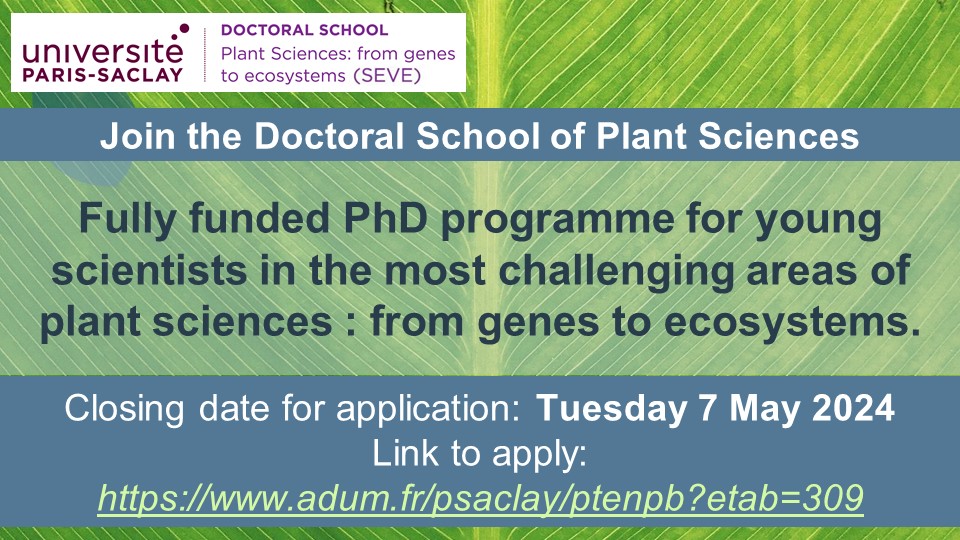 🌿🌸🥬🍅🌽🦠🧬👉🏻The annual competition of the SEVE doctoral school is open ! Do not hesitate to apply before 7 May 2024 💻 adum.fr/psaclay/ptenpb… 👩🏻‍🔬@IPS2ParisSaclay @ijpb_fr @INRAE_Bioger @INRAE_IDF @SPS_Plant_Sci @I2BCParisSaclay @IdeevL