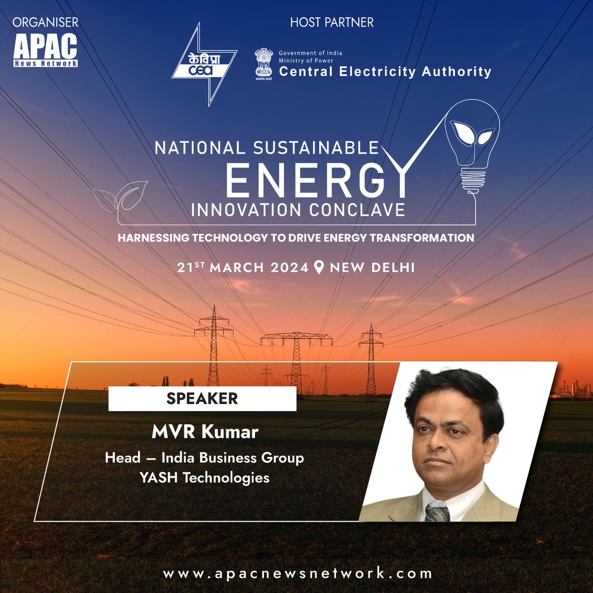 Apacnewsnetwork's tweet photo. We're excited to announce that MVR Kumar, Head - India Business Group, @YASH_Tech will be a Speaker at National Sustainable Energy Innovation Conclave hosted by CEA in New Delhi on 21 Mar'24

Registration Link- https://t.co/C2kImRIUOQ

#APACEnergy #APACSustainability https://t.co/PA79nHIsrg