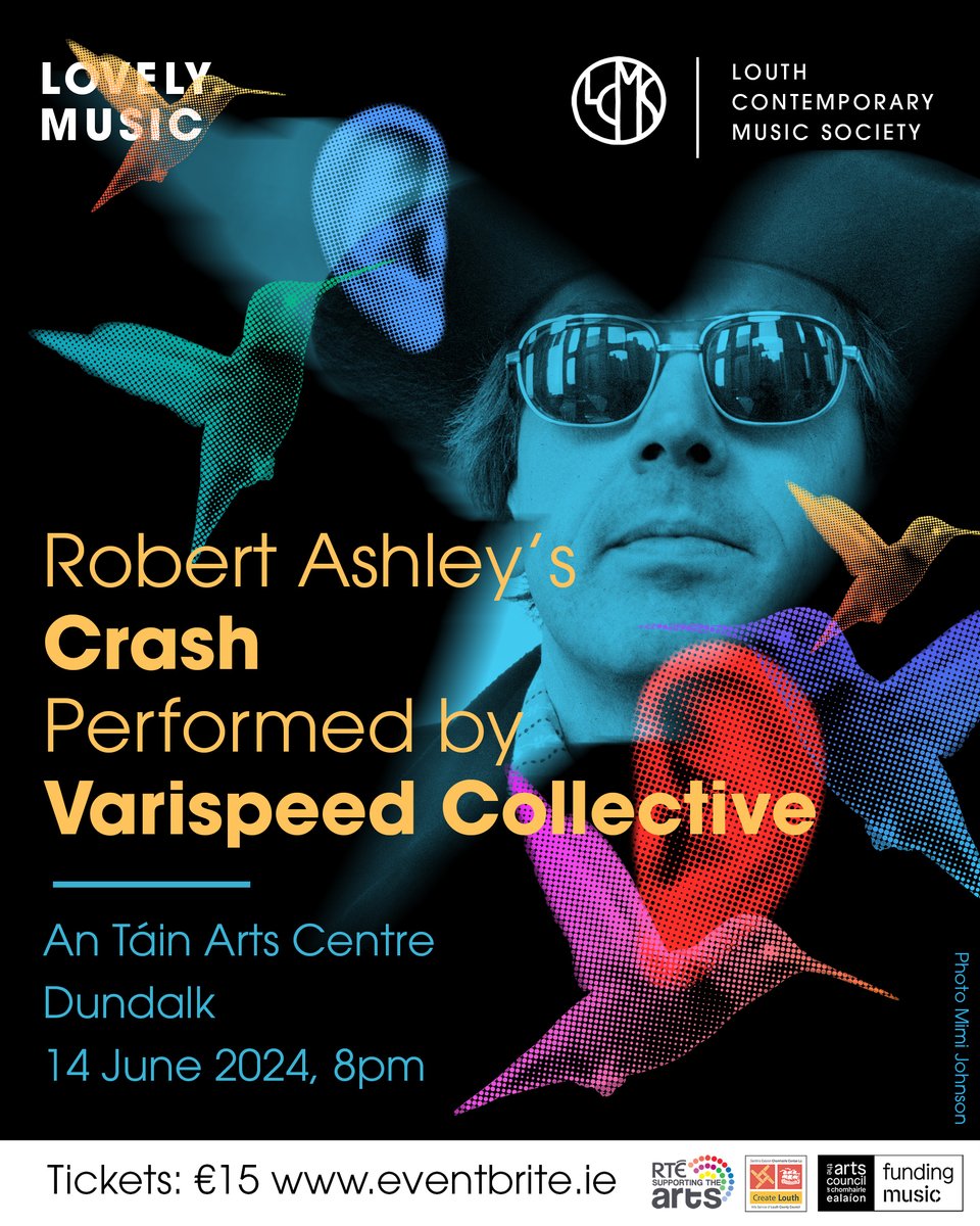 Get ready for the Lovely Music Festival Dundalk 14-15 June 2024! We'll be honoring the legacy of American composer Robert Ashley with performances by the Varispeed Collective. Don't miss this unique tribute to a profound influence on experimental music.tinyurl.com/42h3rjkx